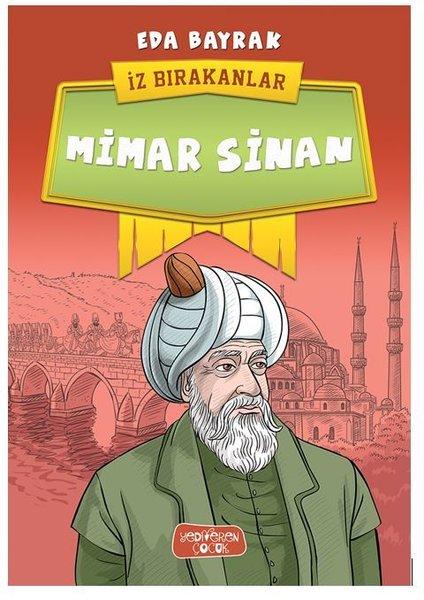 Mimar Sinan-İz Bırakanlar | Yediveren Çocuk (İnce Kapak) - Resim 1