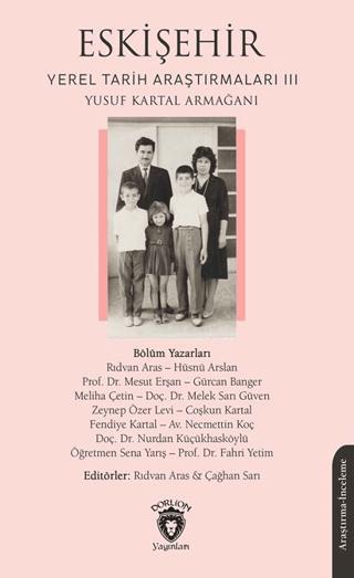 Eskişehir Yerel Tarih Araştırmaları III | Dorlion Yayınları (Ciltsiz) - Resim 1