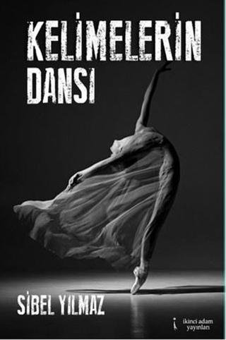 Kelimelerin Dansı | İkinci Adam Yayınları (Ciltsiz) - Resim 1