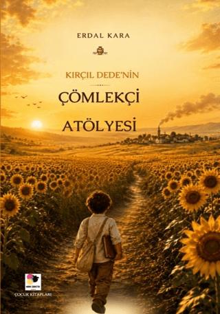 Kırçıl Dede’nin Çömlekçi Atölyesi | Kara Caretta (Ciltsiz) - Resim 1