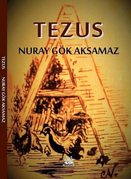 Tezus | Artshop Yayıncılık (İnce Kapak) - Resim 1