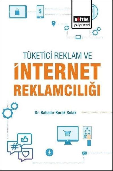 Tüketici Reklam ve İnternet Reklamcılığı | Eğitim Yayınevi (İnce Kapak) - Resim 1