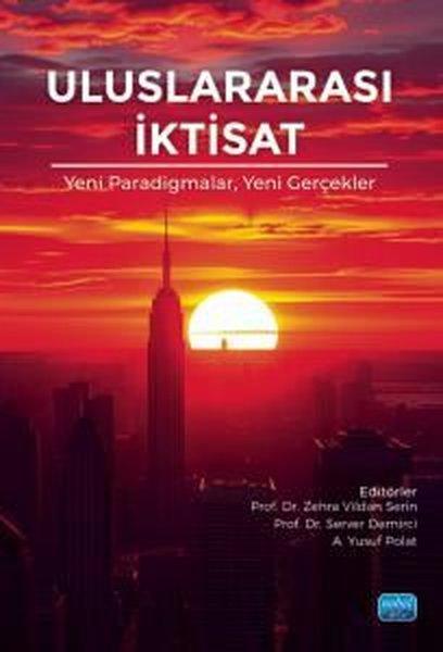 Uluslararası İktisat - Yeni Paradigmalar Yeni Gerçekler | Nobel Akademik Yayıncılık (İnce Kapak) - Resim 1