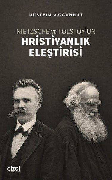 Nietzsche ve Tolstoy'un Hristiyanlık Eleştirisi | Çizgi Kitabevi (İnce Kapak) - Resim 1