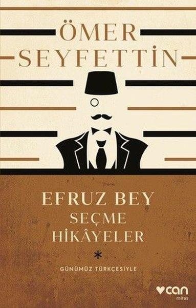 Efruz Bey - Seçme Hikayeler - Günümüz Türkçesiyle | Can Yayınları (İnce Kapak) - Resim 1