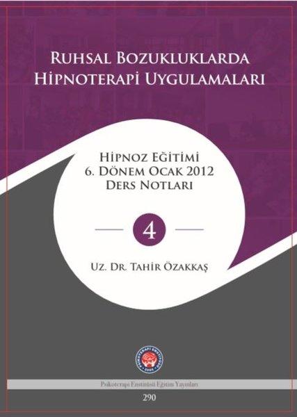 Ruhsal Bozukluklarda Hipnoterapi Uygulamaları | Psikoterapi Enstitüsü (Ciltli) - Resim 1