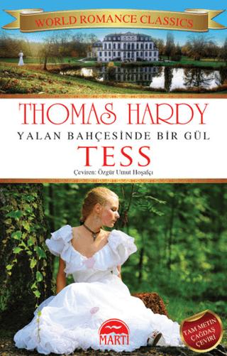 Yalan Bahçesinde Bir Gül Tess | Martı Yayınları (Ciltsiz) - Resim 1