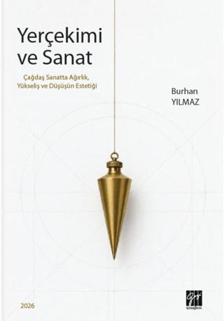 Yerçekimi ve Sanat | Gazi Kitabevi (Ciltsiz) - Resim 1