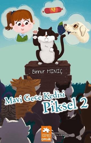 Mavi Gece Kedisi - Piksel 2 | Eksik Parça Yayınları (Ciltsiz) - Resim 1