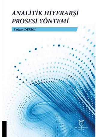 Analitik Hiyerarşi Prosesi Yöntemi | Akademisyen Kitabevi (Ciltsiz) - Resim 1