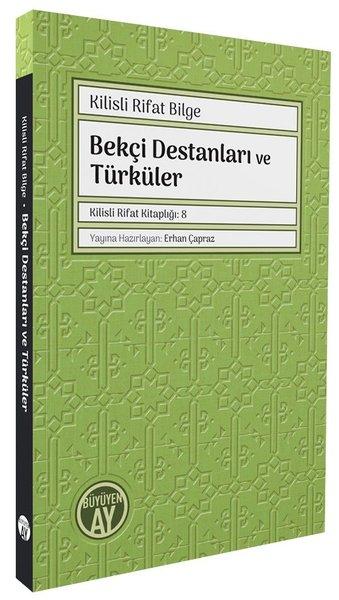 Bekçi Destanları ve Türküler | Büyüyenay Yayınları (İnce Kapak) - Resim 1