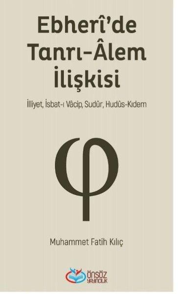 Ebheri'de Tanrı - Alem İlişkisi | Önsöz Yayıncılık (İnce Kapak) - Resim 1