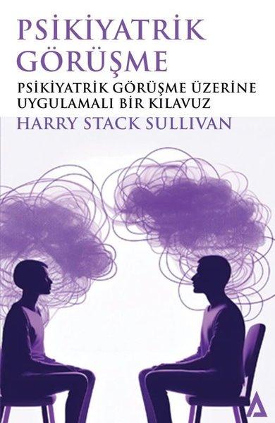 Psikiyatrik Görüşme - Psikiyatrik Görüşme Üzerine Uygulamalı Bir Kılavuz | Kanon Kitap (İnce Kapak) - Resim 1