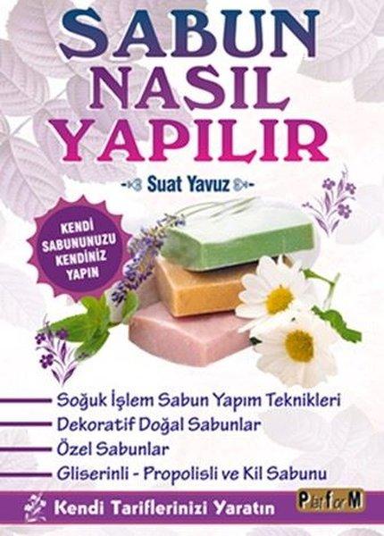Sabun Nasıl Yapılır | Platform Yayınları (İnce Kapak) - Resim 1