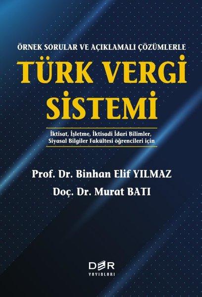 Örnek Sorular ve Açıklamalı Çözümlerle Türk Vergi Sistemi | Der Yayınları (İnce Kapak) - Resim 1