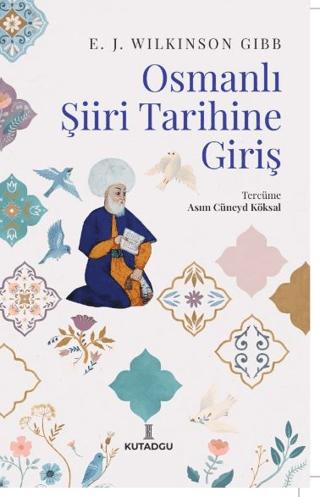 Osmanlı Şiiri Tarihine Giriş | Kutadgu Yayınları (Ciltsiz) - Resim 1