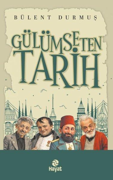 Gülümseten Tarih | Hayat Yayıncılık (İnce Kapak) - Resim 1