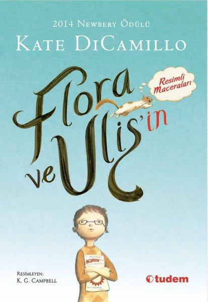 Flora ve Ulis'in Resimli Maceraları | Tudem Yayınları (İnce Kapak) - Resim 1