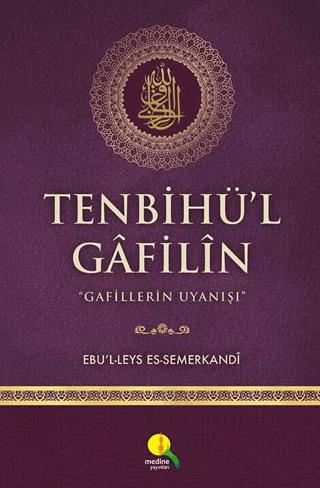 Tenbihü’l Gafilin - Gafillerin Uyanışı | Medine Yayınları (Ciltsiz) - Resim 1