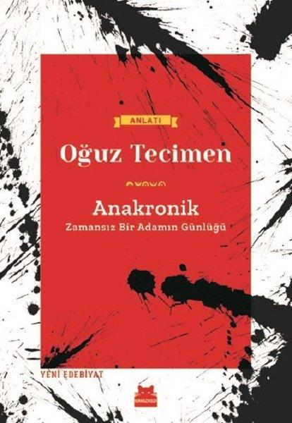 Anakronik-Zamansız Bir Adamın Günlüğü | Kırmızı Kedi (İnce Kapak) - Resim 1