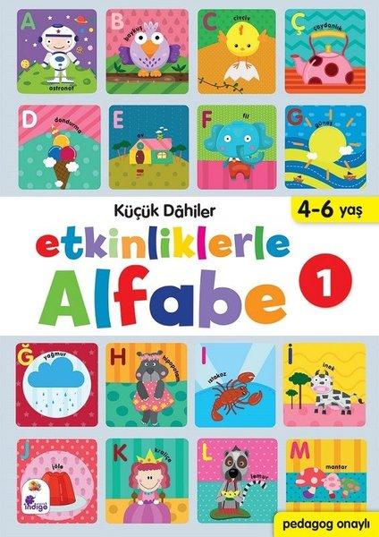 Küçük Dahiler - Etkinliklerle Alfabe 1 | İndigo Çocuk (İnce Kapak) - Resim 1