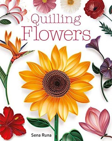 Quilling Flowers | GMC Publications (İnce Kapak) - Resim 1