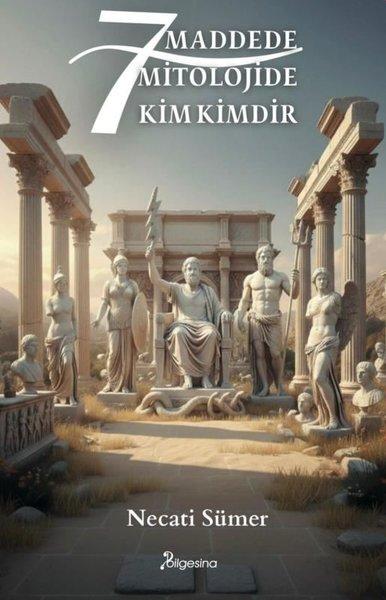7 Maddede Mitolojide Kim Kimdir | Bilgesina Yayınları (İnce Kapak) - Resim 1