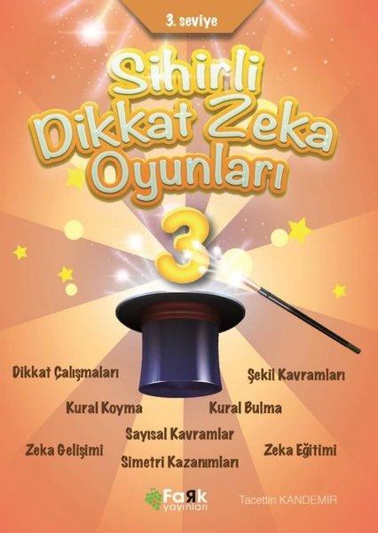 Sihirli Dikkat Zeka Oyunları 3. Seviye | Fark Yayınları (İnce Kapak) - Resim 1