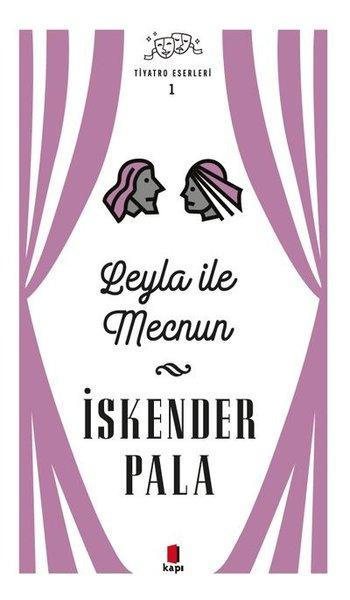 Leyla ile Mecnun - Tiyatro Eserleri 1 | Kapı Yayınları (Ciltli) - Resim 1