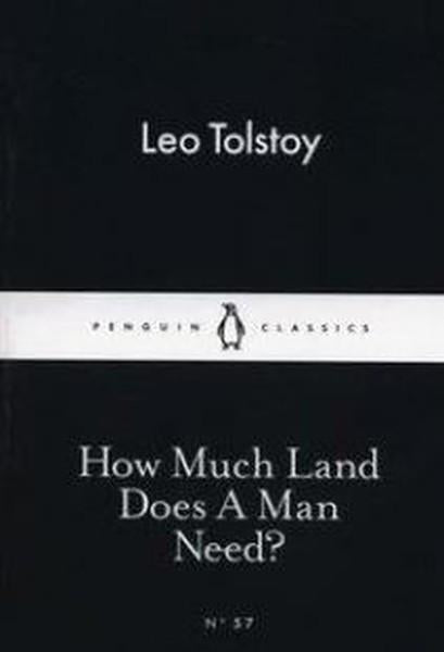 How Much Land Does A Man Need? | Penguin Classics (İnce Kapak) - Resim 1