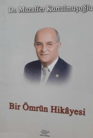 Bir Ömrün Hikayesi