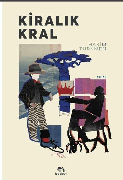 Kiralık Kral | Bedevi Yayınları (İnce Kapak) - Resim 1