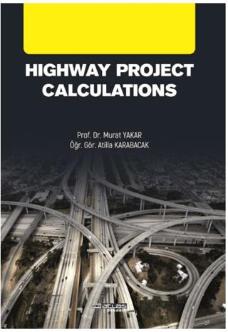 Highway Project Calculations | Atlas Akademi (Ciltsiz) - Resim 1