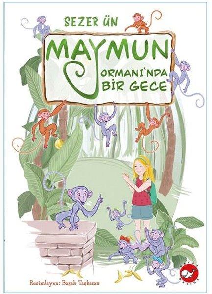 Maymun Ormanı'nda Bir Gece | Beyaz Balina Yayınları (İnce Kapak) - Resim 1