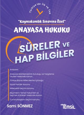 Anayasa Hukuku Süreler ve Hap Bilgiler - Kaymakamlık Sınavına Özel | Temsil Kitap (Ciltsiz) - Resim 1