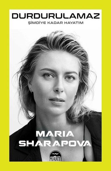 Durdurulamaz-Şimdiye Kadar Hayatım | Martı Yayınları (İnce Kapak) - Resim 1