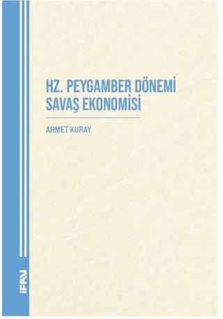 Hz. Peygamber Dönemi Savaş Ekonomisi
