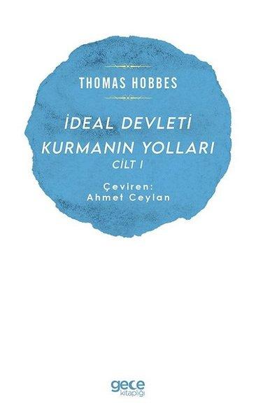 İdeal Devleti Kurmanın Yolları Cilt-1 | Gece Kitaplığı (İnce Kapak) - Resim 1