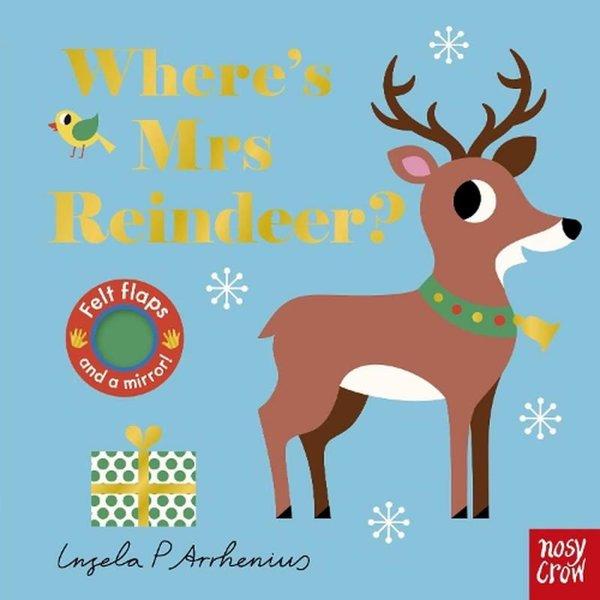 Felt Flaps Where'S Mrs Reindeer? | NOSY CROW (Ciltli) - Resim 1