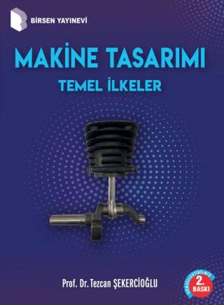 Makine Tasarımı Temel İlkeler