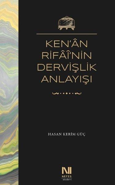 Ken'an Rifai'nin Dervişlik Anlayışı | Nefes Yayıncılık (İnce Kapak) - Resim 1