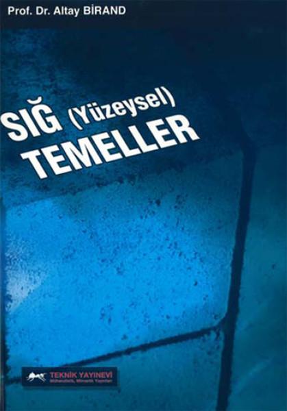 Sığ Temeller - Yüzeysel | Teknik Yayınevi (İnce Kapak) - Resim 1