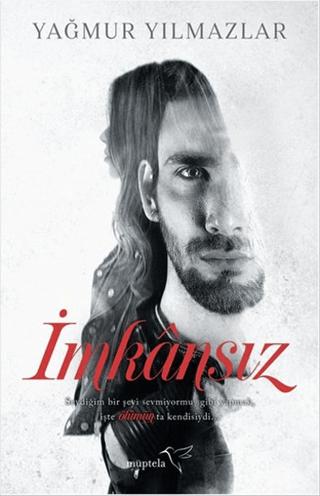 İmkansız | Müptela Yayınları (Ciltsiz) - Resim 1