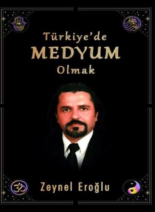 Türkiye’de Medyum Olmak