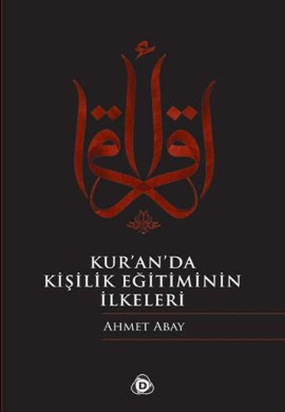 Kur'an'da Kişilik Eğitiminin İlkeleri | Düşün Yayınları (İnce Kapak) - Resim 1