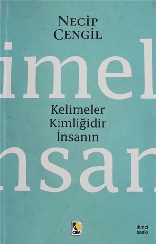 Kelimeler Kimliğidir İnsanın | Çıra Yayınları (Ciltsiz) - Resim 1