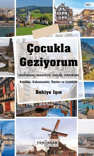 Çocukla Geziyorum | Yeni İnsan Yayınevi (Ciltsiz) - Resim 1
