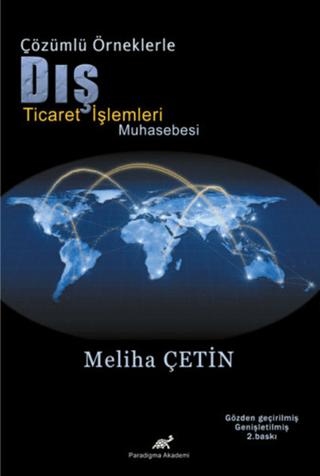 Çözümlü Örneklerle Dış Ticaret İşlemleri | Paradigma Akademi Yayınları (Ciltsiz) - Resim 1