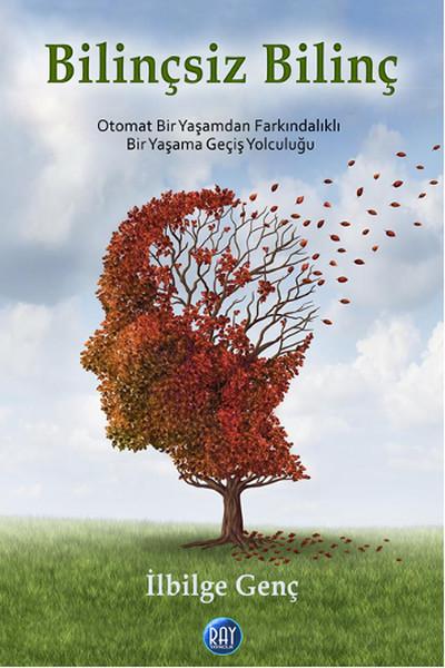 Bilinçsiz Bilinç | Ray Yayıncılık (İnce Kapak) - Resim 1
