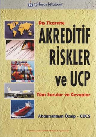 Dış Ticarette Akreditif Riskler ve UCP | Türkmen Kitabevi (Ciltsiz) - Resim 1